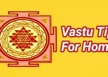 Vastu Tips