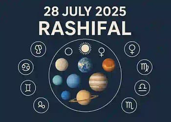 Today’s Horoscope 28 July 2025