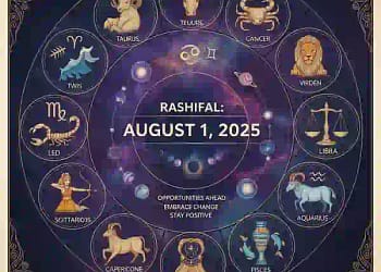 Today’s Horoscope 1 August 2025