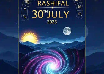 Today’s Horoscope 30 July 2025