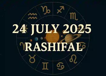 Today’s Horoscope 24 July 2025